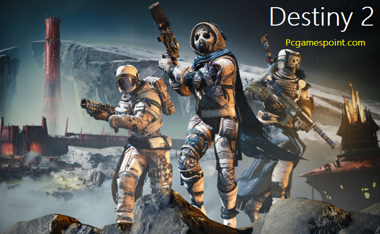 Destiny 2 PC Download